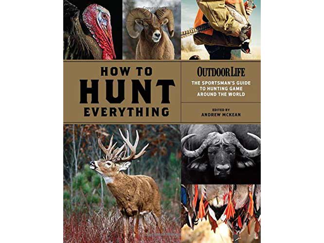 How To Hunt Everything hardcover