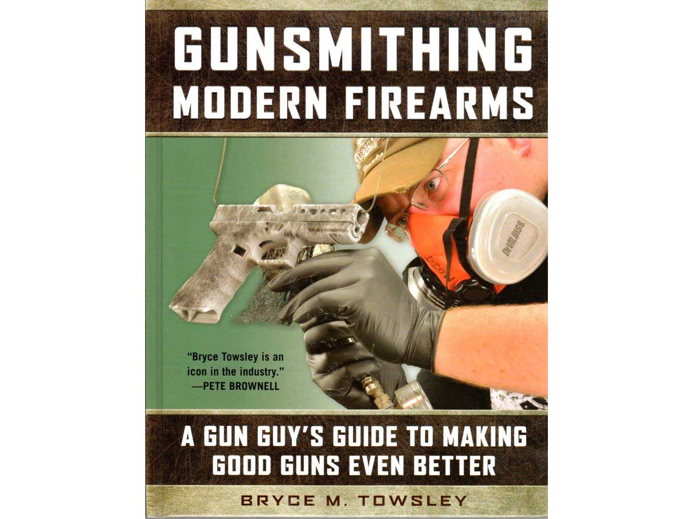 The book cover of Gunsmithing Modern Firearms.