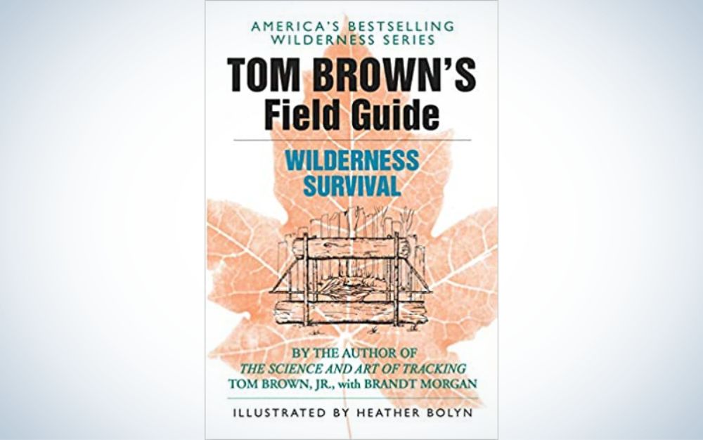 Tom Brown’s Field Guide to Wilderness Survival
 
