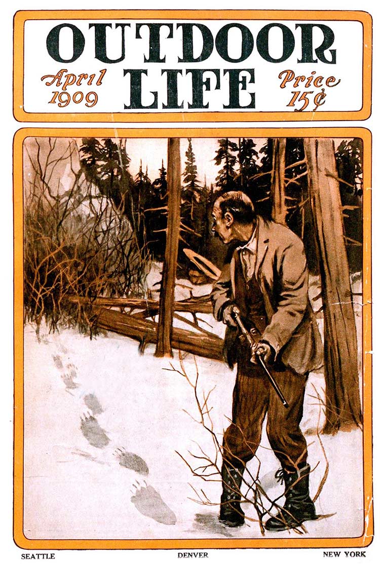 Cover of the April 1909 issue of Outdoor Life