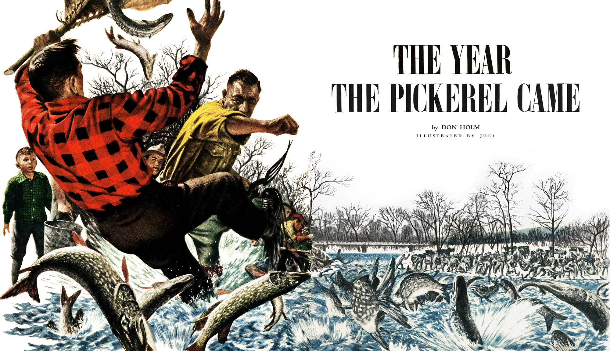 The Year the Pickerel Came to Town, from the Archives