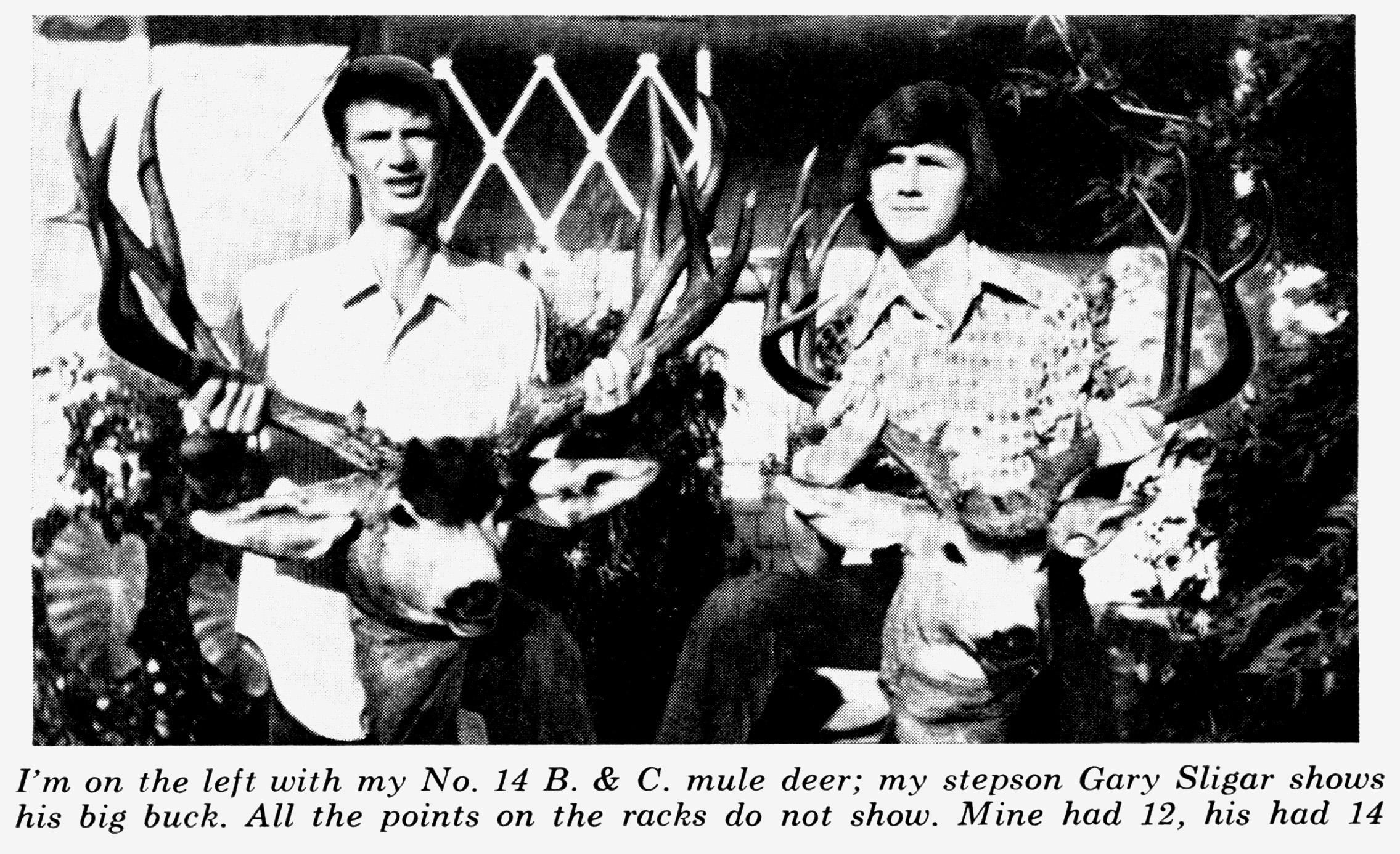 A black and white photo of Bill Crouch's big buck