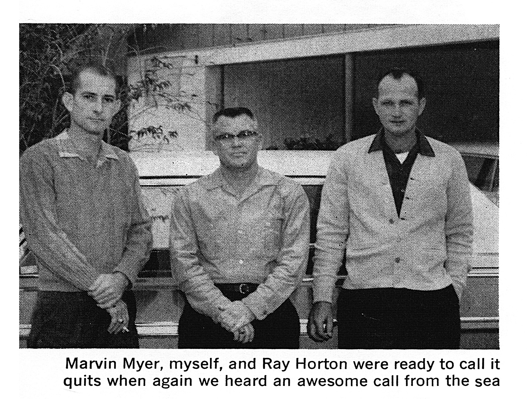 A black and white photo of three fishermen who helped rescue Ernest Hare.