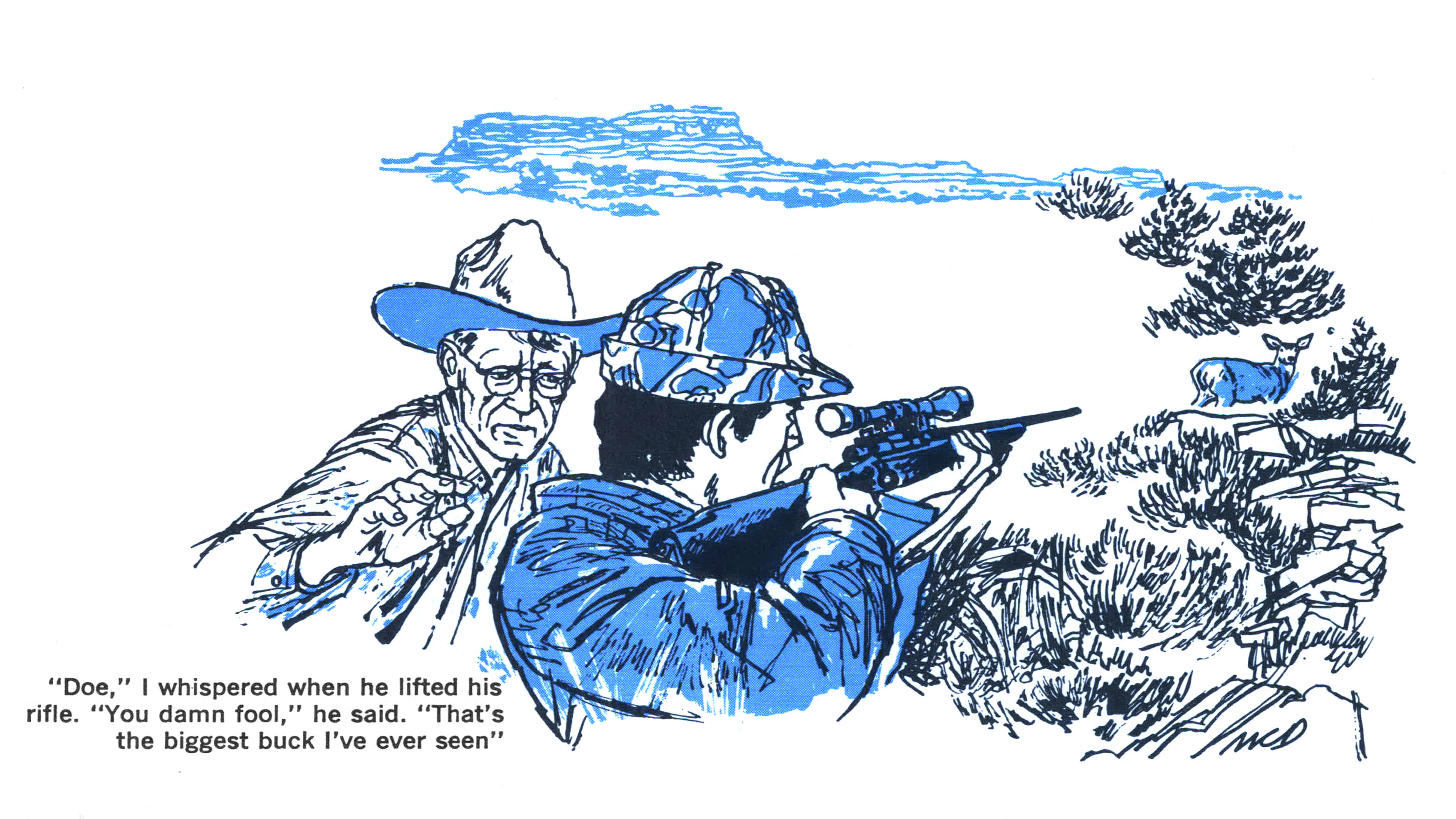 An illustration of JOC trying to talk a hunter out of shooting a doe.