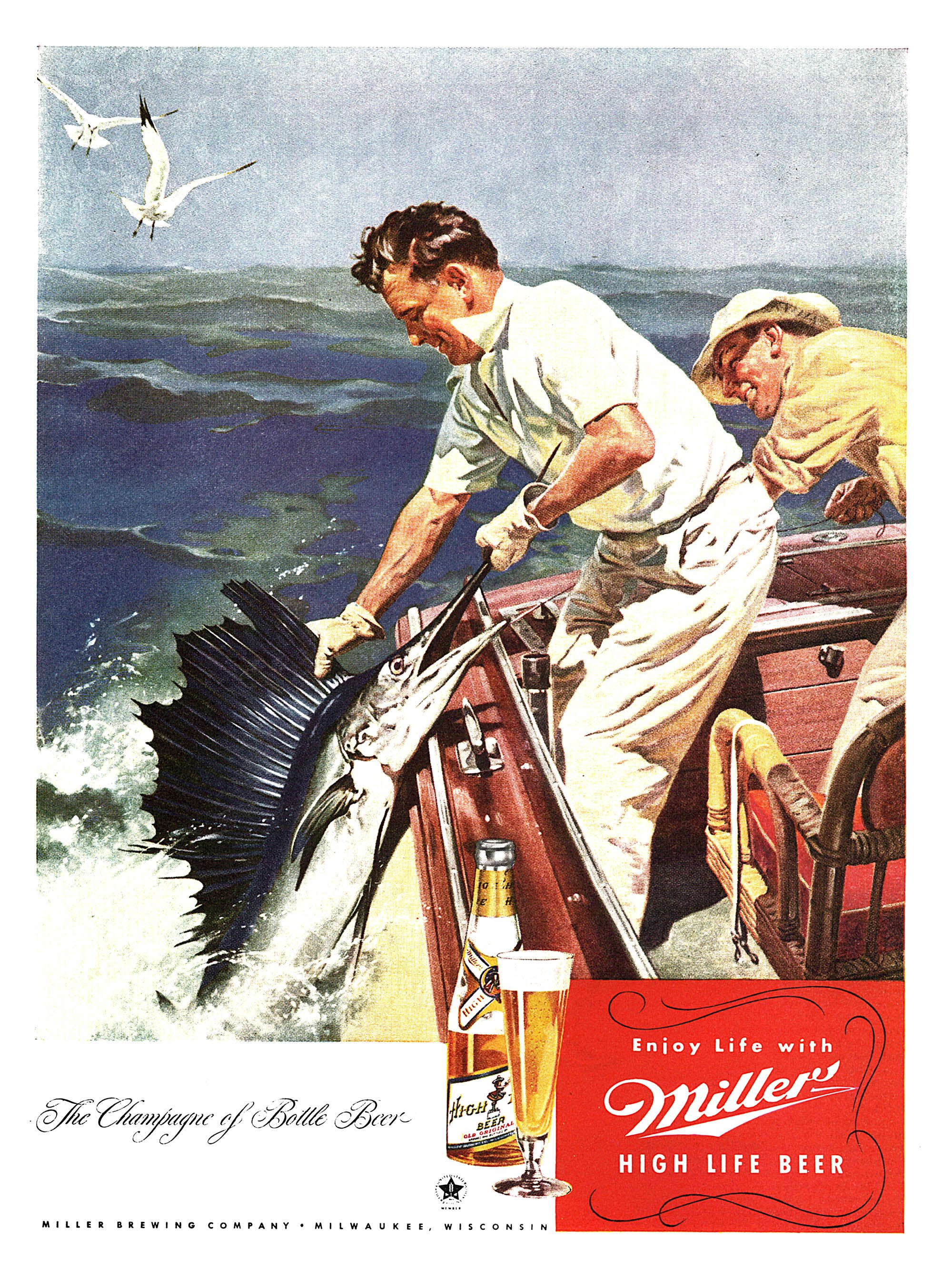 A Miller High Life ad showing a man boating a sailfsih.